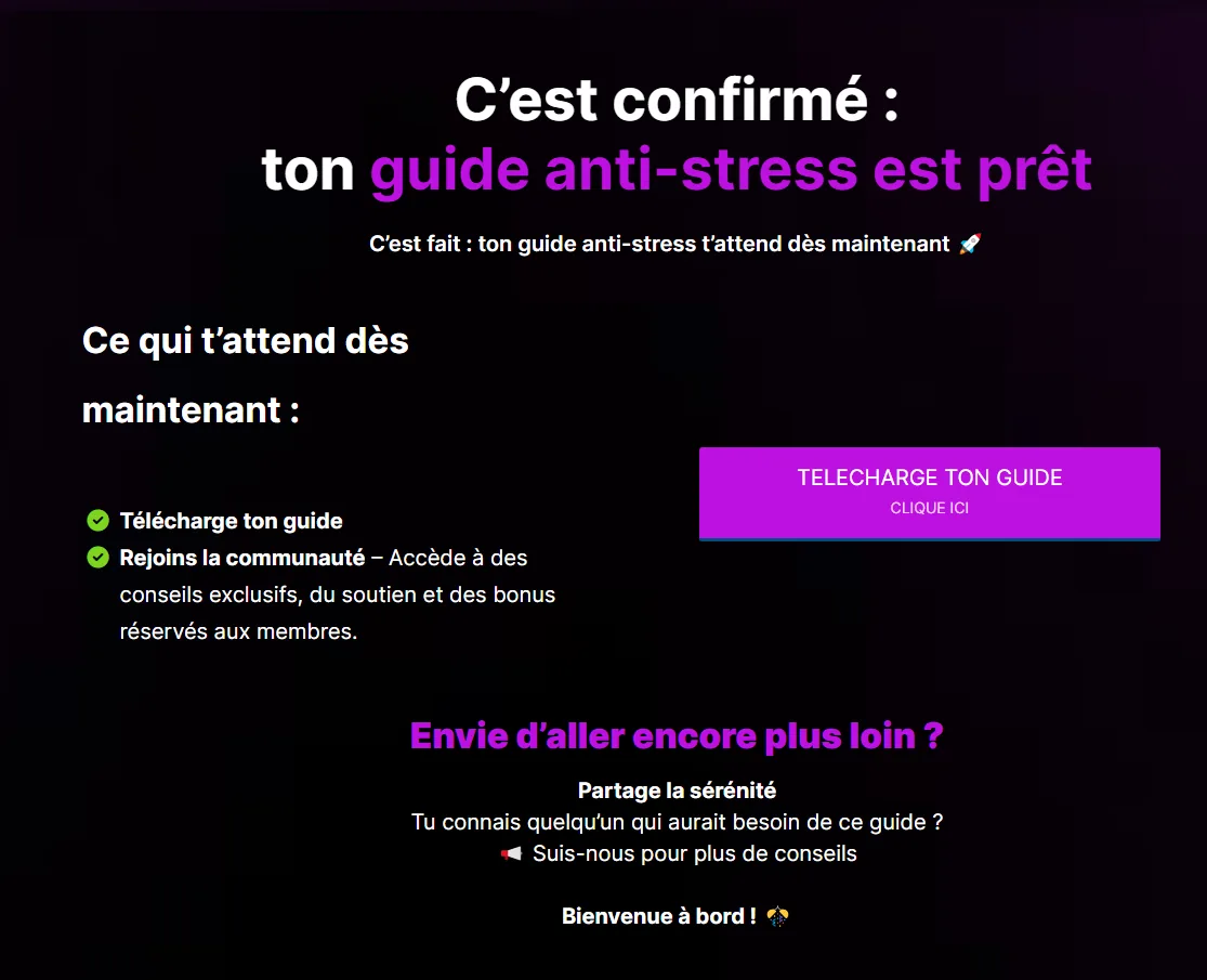 Page de remerciement systeme.io : titre « C’est confirmé : ton guide anti-stress est prêt », liste des prochaines étapes avec téléchargement du guide et accès à la communauté, et bouton « Télécharge ton guide ».